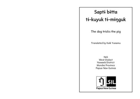 Der Hund täuschte das Schwein